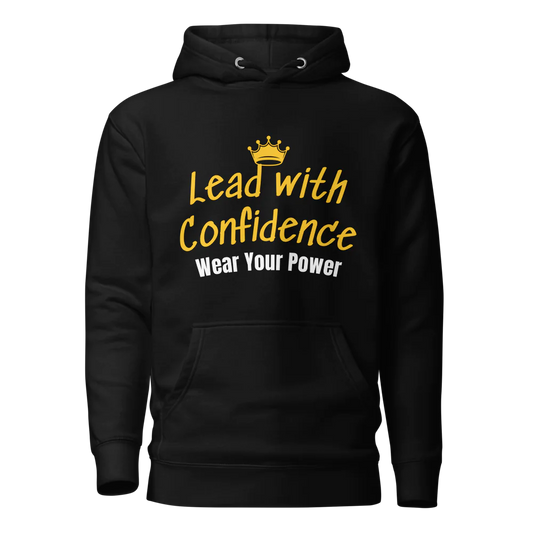 "Lead with Confidence, Wear Your Power" - Unisex Premium Hoodie | Cotton Heritage M2580