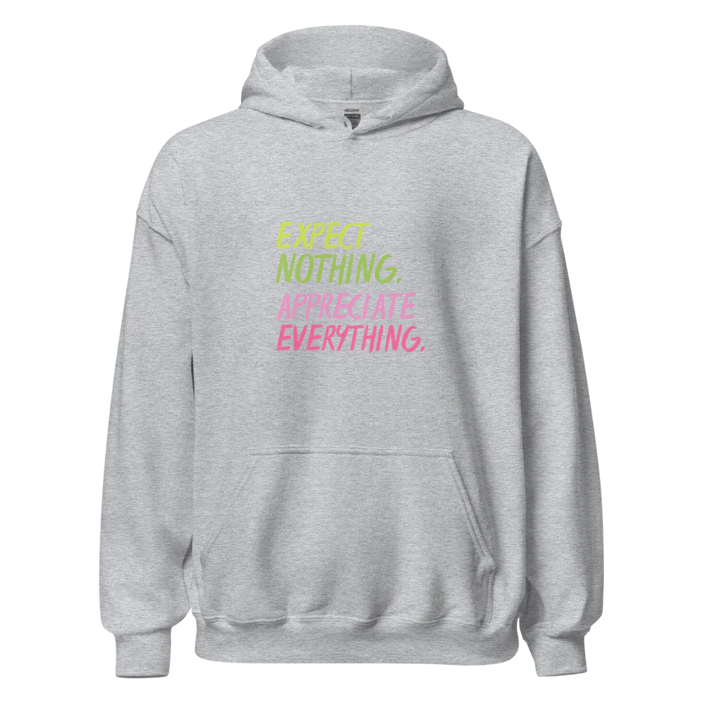 "Expect Nothing, Appreciate Everything" Cozy Unisex Heavy Blend Hoodie | Gildan 18500