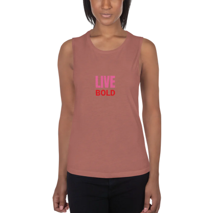 "Live Bold" Women's Muscle Tank | Bella